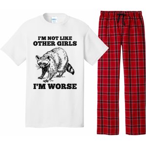 IM Not Like Other Girl IM Worse Funny Raccoon Pajama Set