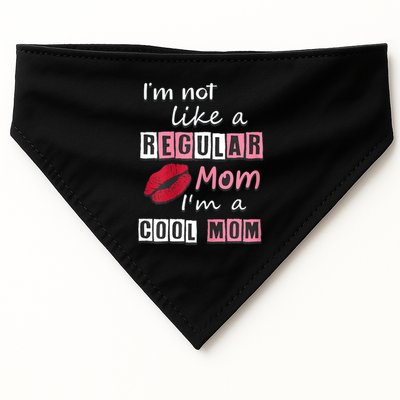 IM Not Like A Regular Mom IM A Cool Mom Cut Cool Mom USA-Made Doggie Bandana