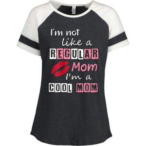 IM Not Like A Regular Mom IM A Cool Mom Cut Cool Mom Enza Ladies Jersey Colorblock Tee