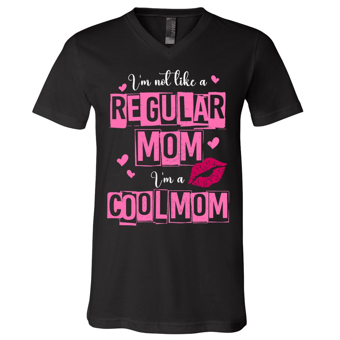 IM Not Like A Regular Mom Funny Mom V-Neck T-Shirt