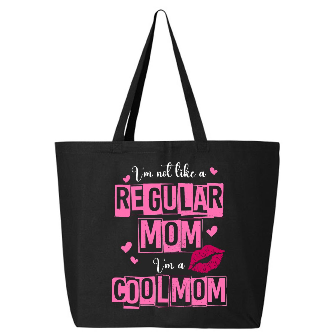 IM Not Like A Regular Mom Funny Mom 25L Jumbo Tote