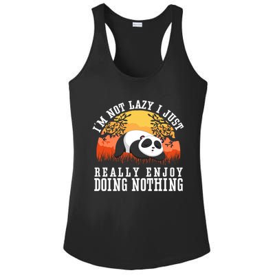 Im Not Lazy I Just Really Enjoy Doing Nothing Funny Panda Gift Ladies PosiCharge Competitor Racerback Tank