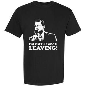 I'm not leaving Garment-Dyed Heavyweight T-Shirt