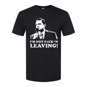 I'm not leaving Softstyle CVC T-Shirt