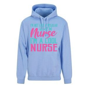 Im Not Like A Regular Nurse Im A Cool Nurse Hospital Nursing Gift Unisex Surf Hoodie