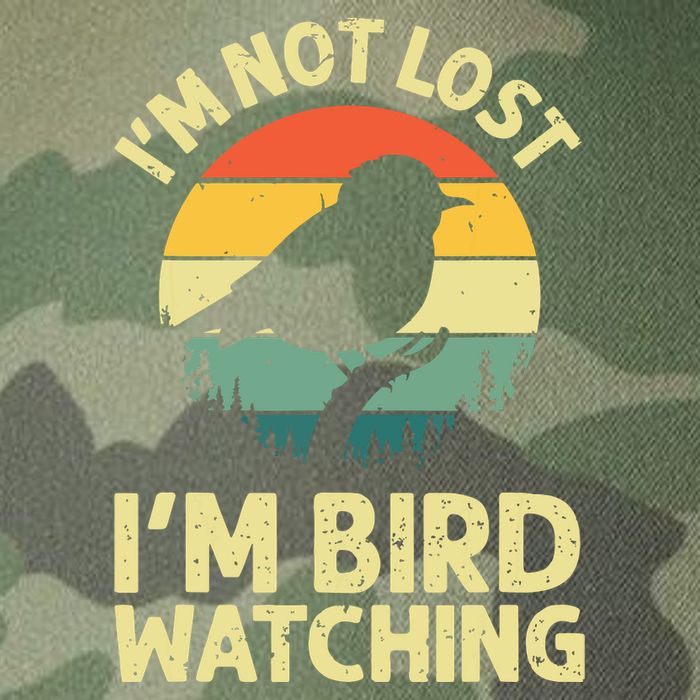 IM Not Lost IM Bird Wat Ching Bird Watcher Birder Legacy Tie Dye Trucker Hat
