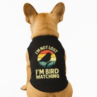 IM Not Lost IM Bird Wat Ching Bird Watcher Birder Doggie Tank