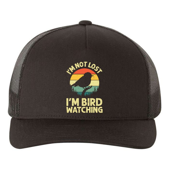 IM Not Lost IM Bird Wat Ching Bird Watcher Birder Yupoong Adult 5-Panel Trucker Hat
