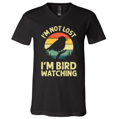 IM Not Lost IM Bird Wat Ching Bird Watcher Birder V-Neck T-Shirt