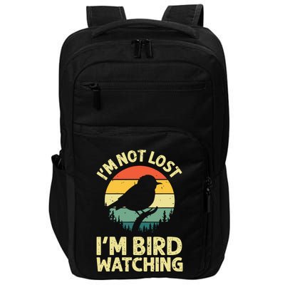 IM Not Lost IM Bird Wat Ching Bird Watcher Birder Impact Tech Backpack