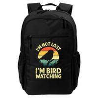 IM Not Lost IM Bird Wat Ching Bird Watcher Birder Backpack
