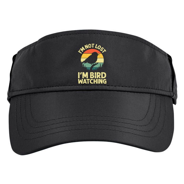 IM Not Lost IM Bird Wat Ching Bird Watcher Birder Adult Drive Performance Visor