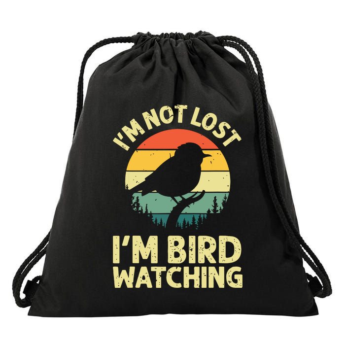 IM Not Lost IM Bird Wat Ching Bird Watcher Birder Drawstring Bag