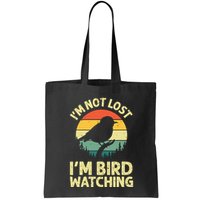 IM Not Lost IM Bird Wat Ching Bird Watcher Birder Bag