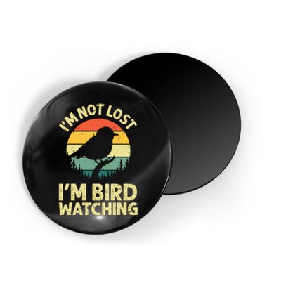 IM Not Lost IM Bird Wat Ching Bird Watcher Birder Magnet