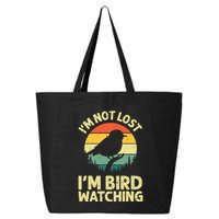 IM Not Lost IM Bird Wat Ching Bird Watcher Birder 25L Jumbo Tote