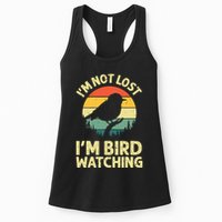 IM Not Lost IM Bird Wat Ching Bird Watcher Birder Womens Tank Top