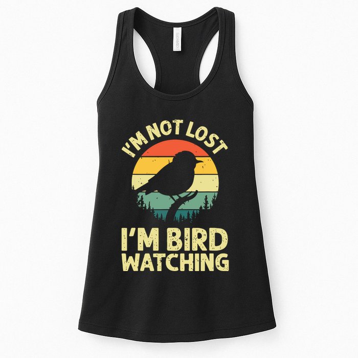 IM Not Lost IM Bird Wat Ching Bird Watcher Birder Womens Tank Top