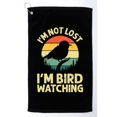 IM Not Lost IM Bird Wat Ching Bird Watcher Birder Golf Towel