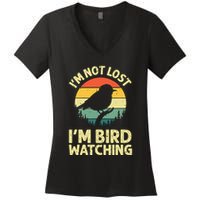 IM Not Lost IM Bird Wat Ching Bird Watcher Birder Women's V-Neck T-Shirt