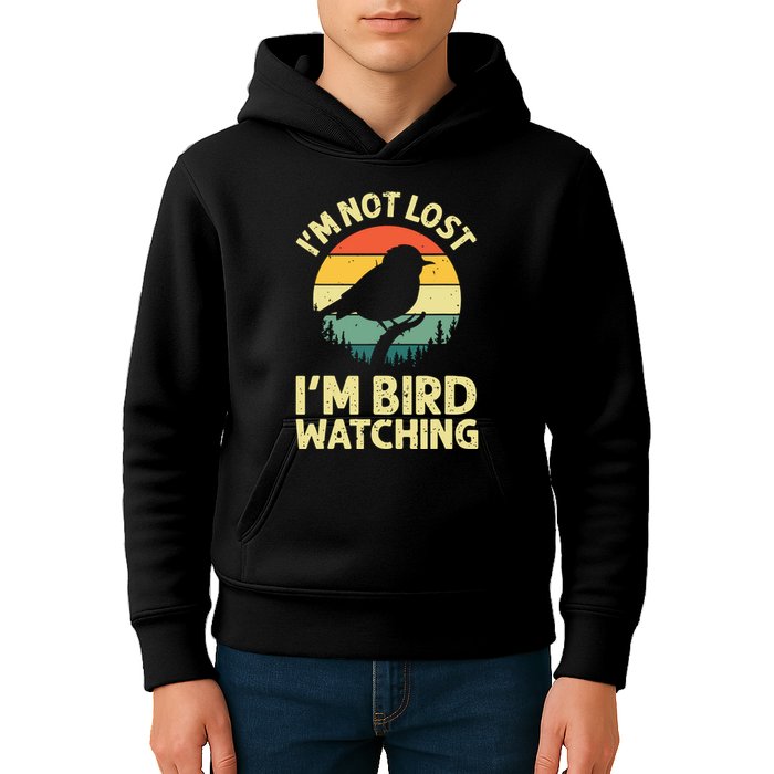 IM Not Lost IM Bird Wat Ching Bird Watcher Birder Kids Hoodie