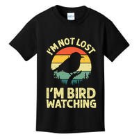 IM Not Lost IM Bird Wat Ching Bird Watcher Birder Kids T-Shirt