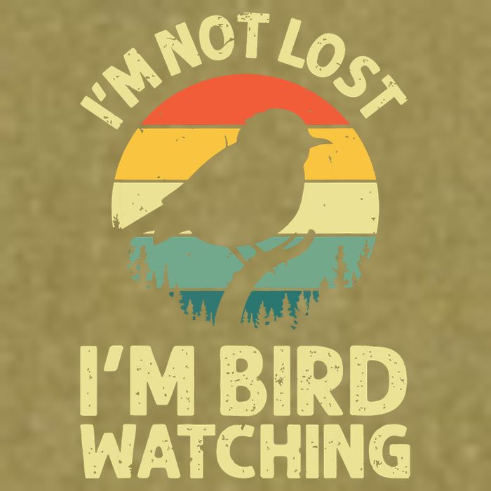IM Not Lost IM Bird Wat Ching Bird Watcher Birder Garment-Dyed Women's Muscle Tee