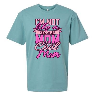 Im Not Like A Regular Mom Happy Mothers Day Mum Cool Mom Meaningful Gift Sueded Cloud Jersey T-Shirt