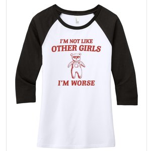 Im Not Like Other Girl Women's Tri-Blend 3/4-Sleeve Raglan Shirt