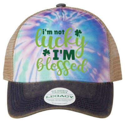 Im Not Lucky Im Blessed St Patrick’S Day Legacy Tie Dye Trucker Hat