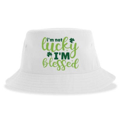 Im Not Lucky Im Blessed St Patrick’S Day Sustainable Bucket Hat