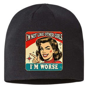 IM Not Like Other IM Worse Sustainable Beanie