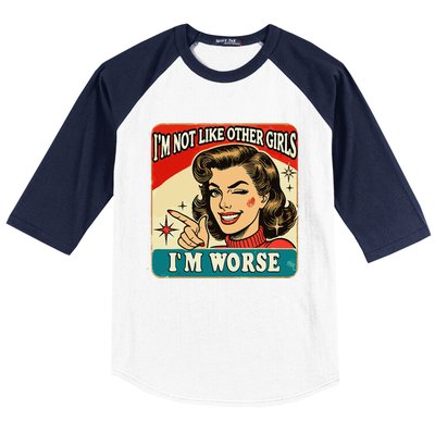 IM Not Like Other IM Worse Baseball Sleeve Shirt