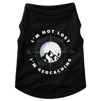 IM Not Lost IM Geocacher Funny Geocacher Geocache Doggie Tank