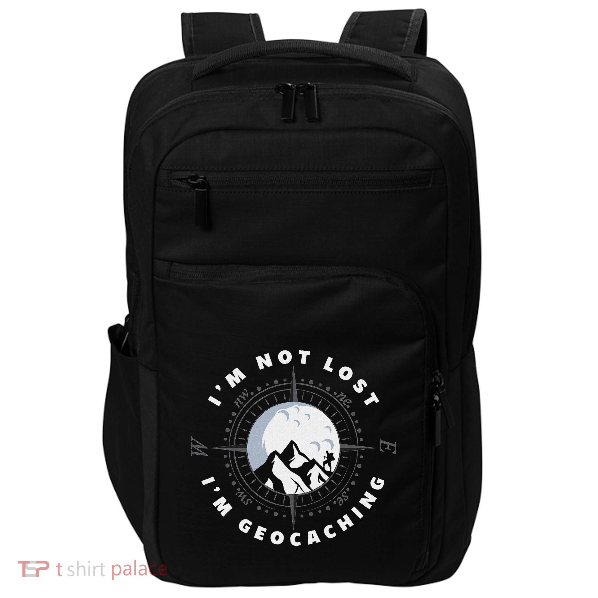 IM Not Lost IM Geocacher Funny Geocacher Geocache Impact Tech Backpack