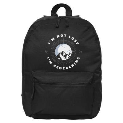 IM Not Lost IM Geocacher Funny Geocacher Geocache 16 in Basic Backpack