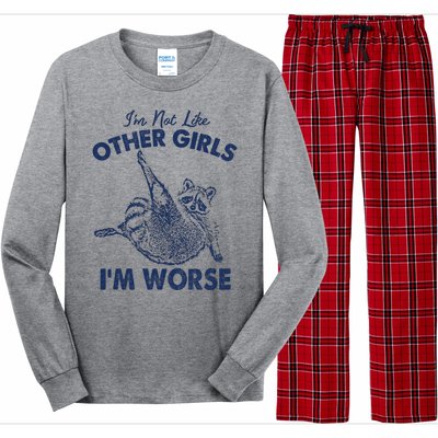 Im Not Like Other Girl Im Worse Raccoon Lover Long Sleeve Pajama Set