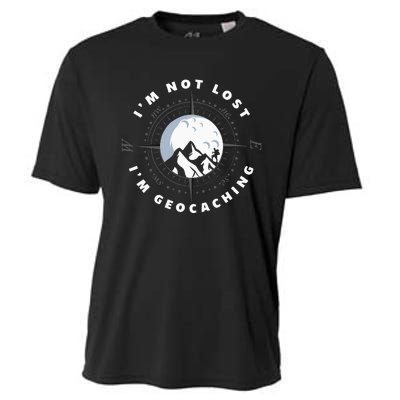 Im Not Lost Im Geocacher Funny Geocacher Geocache Cooling Performance Crew T-Shirt