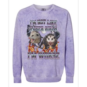 IM Not Like Other IM Worse Possum Funny Colorblast Crewneck Sweatshirt