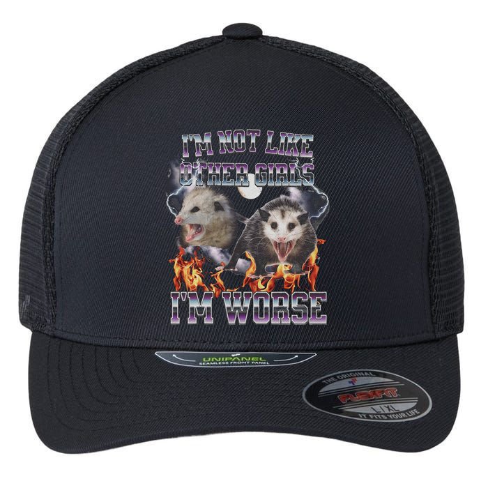 IM Not Like Other IM Worse Possum Funny Flexfit Unipanel Trucker Cap