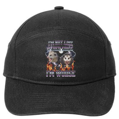 IM Not Like Other IM Worse Possum Funny 7-Panel Snapback Hat