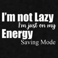 I'm Not Lazy I'm Just On My Energy Saving Mode Ladies PosiCharge Tri-Blend Wicking Tank