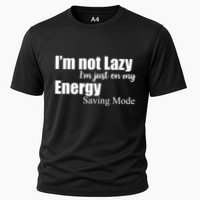 I'm Not Lazy I'm Just On My Energy Saving Mode Performance Shirt