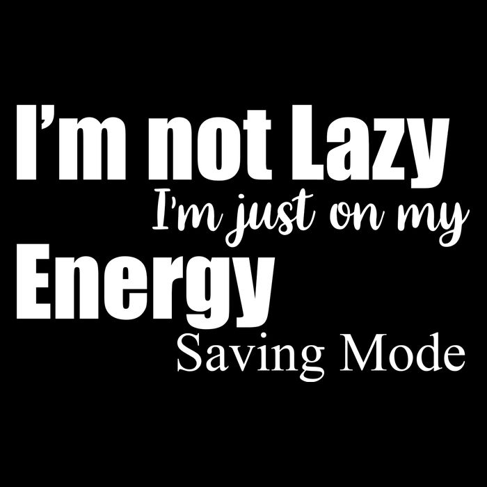 I'm Not Lazy I'm Just On My Energy Saving Mode 7-Panel Snapback Hat