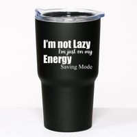 I'm Not Lazy I'm Just On My Energy Saving Mode Tumbler