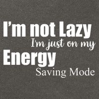I'm Not Lazy I'm Just On My Energy Saving Mode Cotton Canvas Backpack