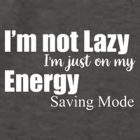 I'm Not Lazy I'm Just On My Energy Saving Mode Vector Backpack
