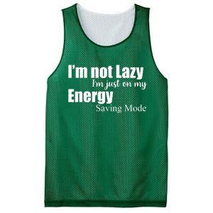 I'm Not Lazy I'm Just On My Energy Saving Mode Mesh Reversible Basketball Jersey Tank