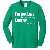 I'm Not Lazy I'm Just On My Energy Saving Mode Kids Long Sleeve Shirt