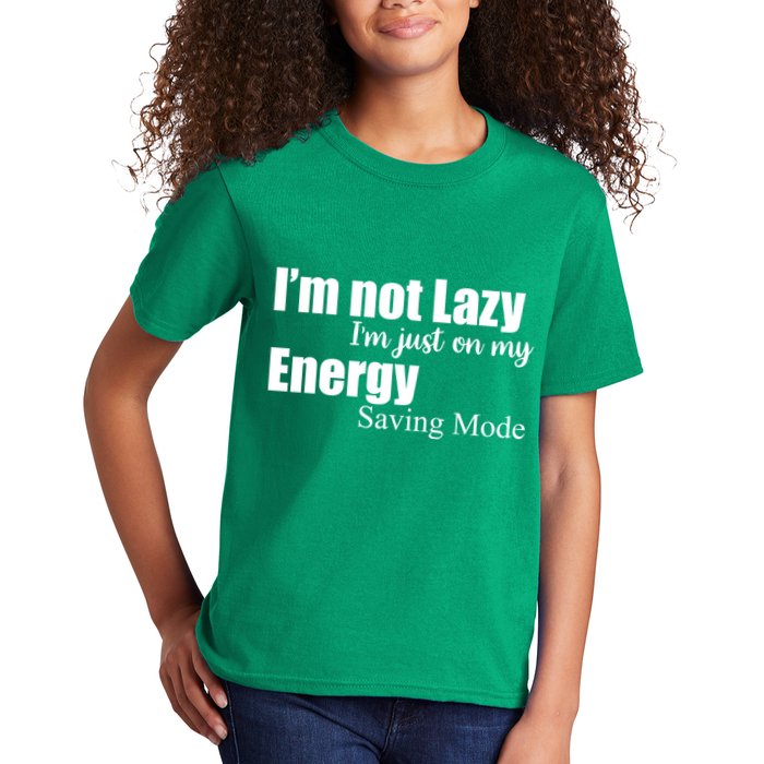 I'm Not Lazy I'm Just On My Energy Saving Mode Kids T-Shirt